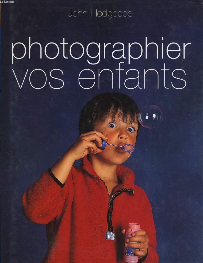 PHOTOGRAPHIER VOS ENFANTS