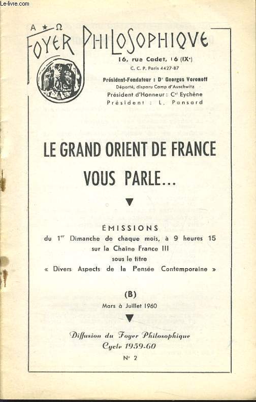 FOYER PHILOSOPHIQUE n2 cycle 1959-60 (mars  juillet) - Le grand Orient de France vous parle...