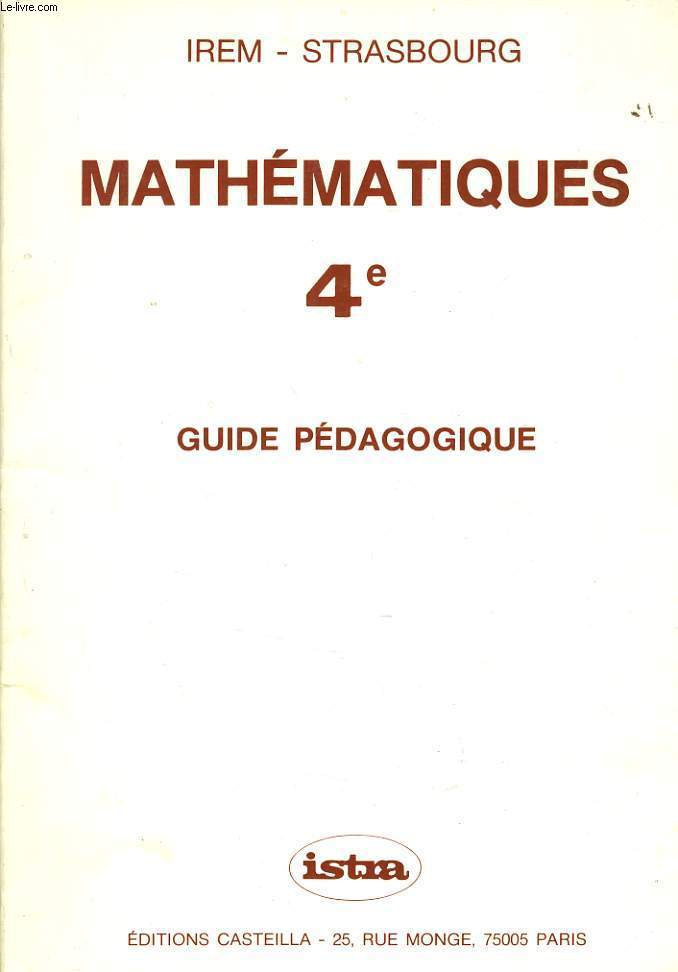 MATHEMATIQUES 4e - guide pdagogique