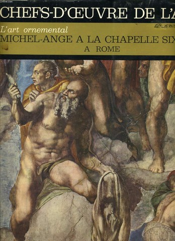 CHEFS D'OEUVRE DE L'ART n5 - L'art ornementale Michel-Ange  la chapelle sixtine  Romes