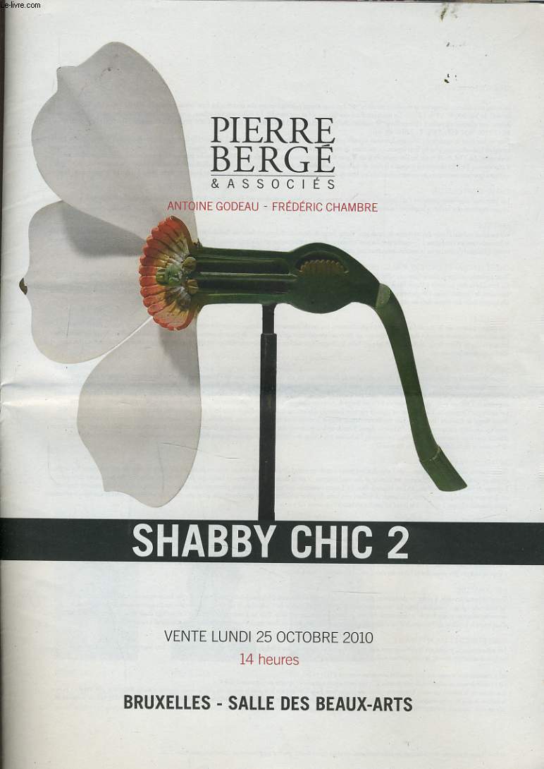 SHABBY CHIC 2 vente lundi 25 octobre 2010  Bruxelles salle des beaux arts