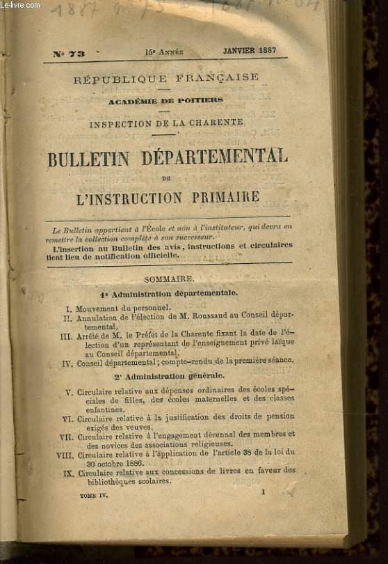BULLETIN DEPARTEMENTALE DE L'INSTRUCTION PRIMAIRE DE LA CHARENTE tome IV - 1887 n73,74,75,76,77,78,79,80,82,83/1888 n85,86,87,88,89,90,91,92