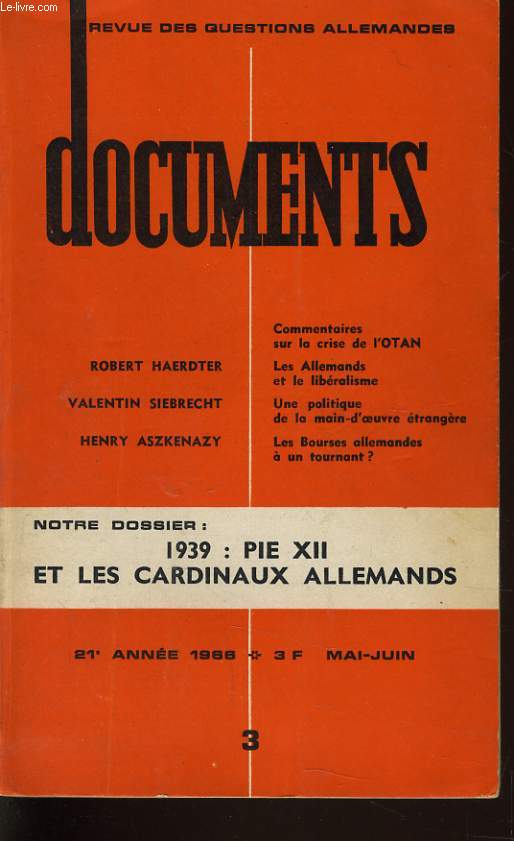 DOCUMENTS n3 de mai-juin : Notre dossier 1939 : Pie XII et les cardinaux allemand