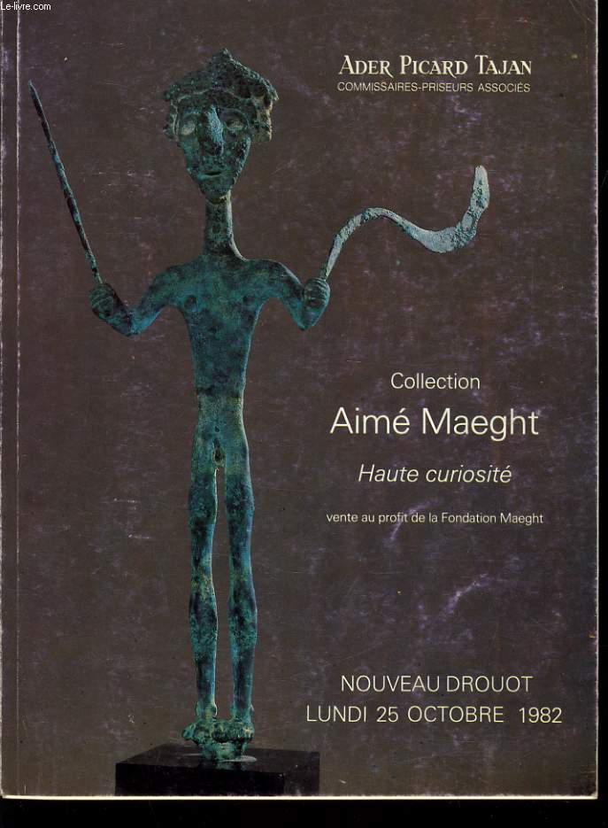 CATALOGUE DE COLLECTION de Aim Maeght haute curiosit le lundi 25 octobre 1982