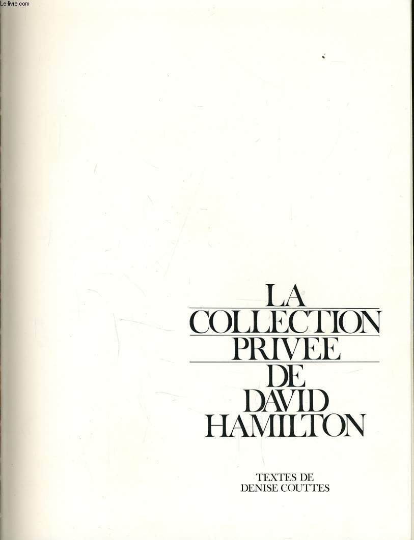 LA COLLECTION PRIVEE DE DAVID HAMILTON