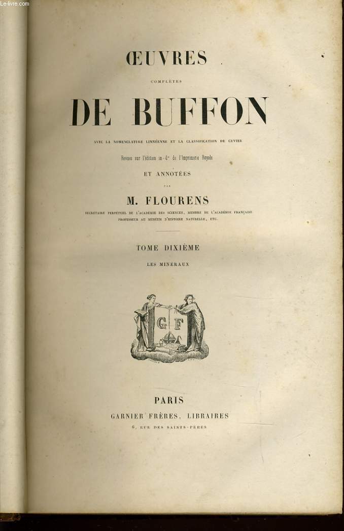 OEUVRES COMPLETES DE BUFFON Tome X, avec la monenclature linnenne et la classification de cuvier