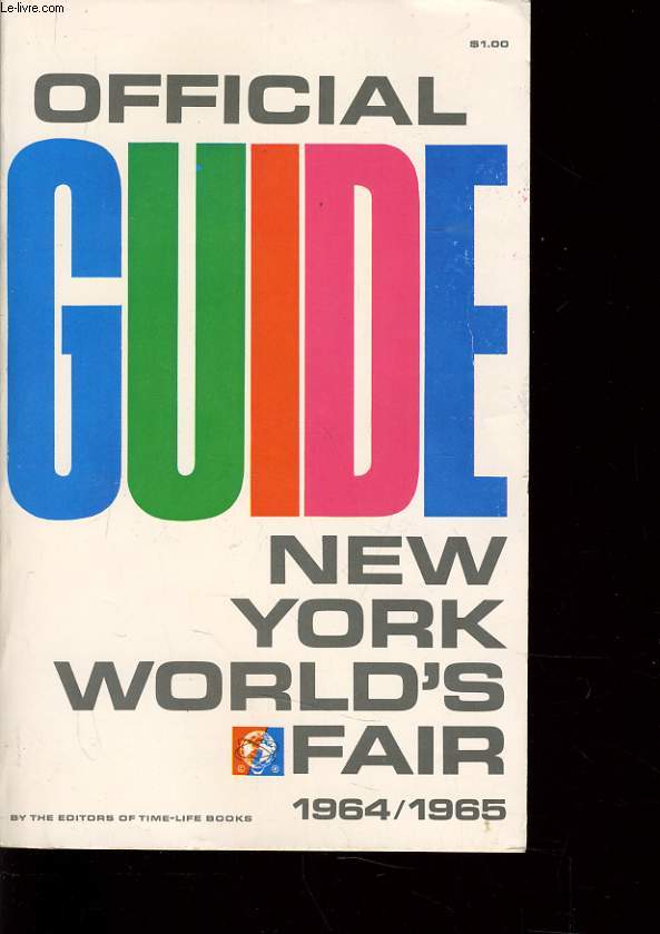 OFFICIAL GUIDE NEW YORK WORLD'S FAIRE