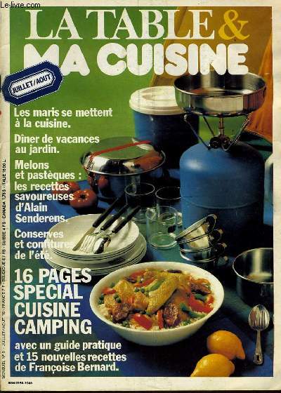LA TABLE & LA CUISINE n9 : Les maris se mettent  la cuisine, Dner de vacances au jardin, Melons et pastque 