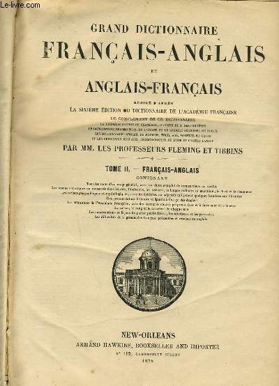 GRAND DICTIONNAIRE FRANCAIS ANGLAIS ET ANGLAIS FRANCAIS Tome II