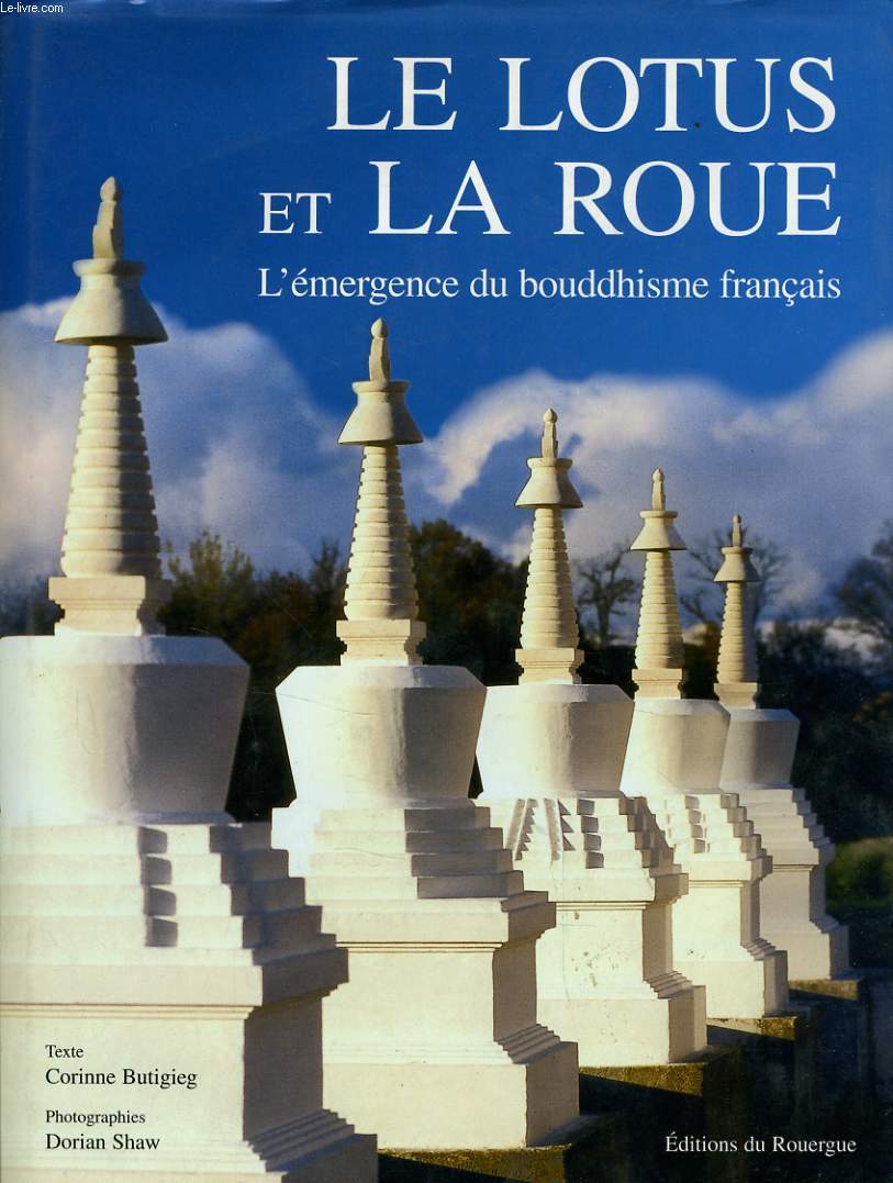 LE LOTUS ET LA ROUE l'mergence du bouddhisme franais