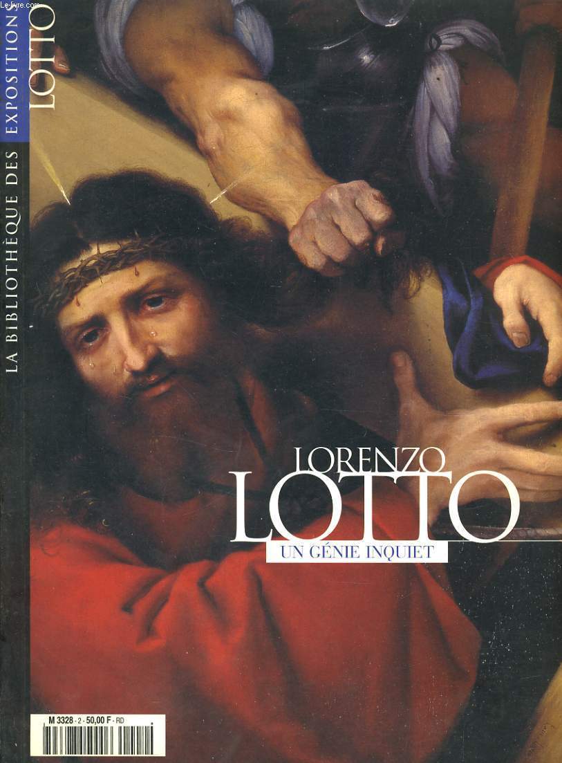 LA BIBLIOTHEQUE DES EXPOSITIONS n2 : Lorenzo Lotto un gnie inquiet