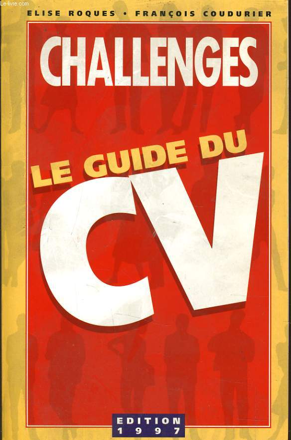 CHALLENGES LE GUIDE DU CV