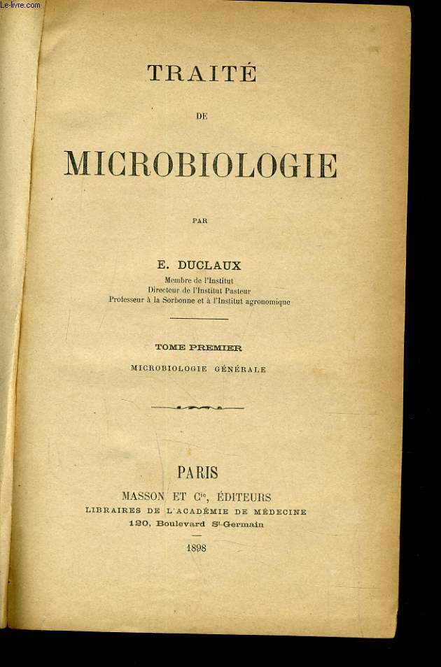 TRAITE DE MICROBIOLOGIE tome 1