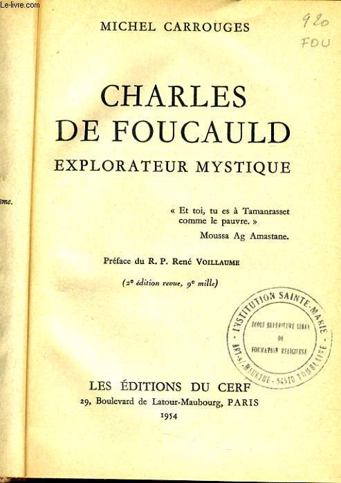CHARLES DE FOUCAULD explorateur mystique