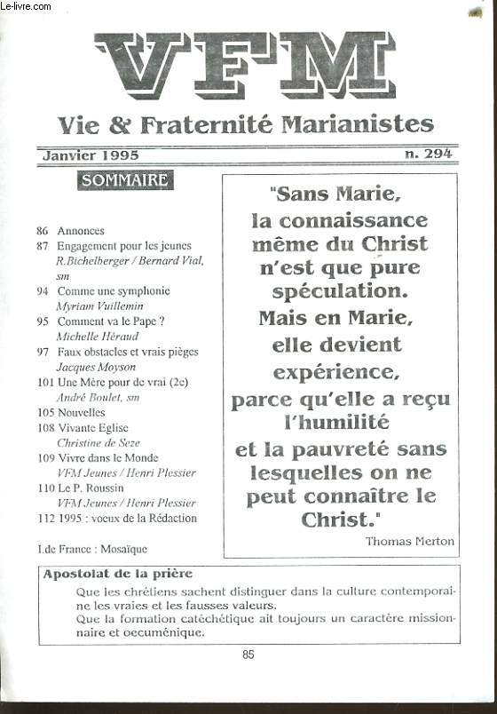 VIE ET FRATERNITE MARIANISTES n294 : annonces, engagements pour les jeunes, comme une symphonie, comment va le pape? faux obstacles et vrais piges, une mre pur de vrai (2e partie), nouvelles, vivante eglise, vivre dans le monde, le P. Roussin,