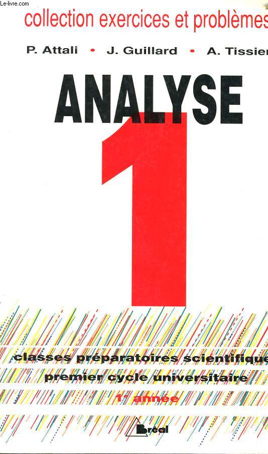 ANALYSE 1 classs prparatoires scientifiques premier cycle universitaire 1er anne