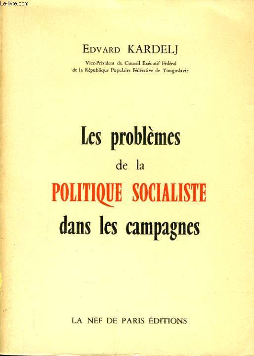 LES PROBLEMES DE LA POLITIQUE SOCIALISTE DANS LES CAMPAGNES