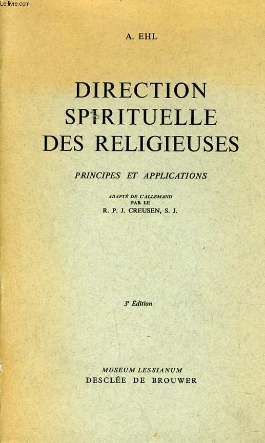 DIRECTION SPIRITUELLE DES RELIGIEUSES principes et applications