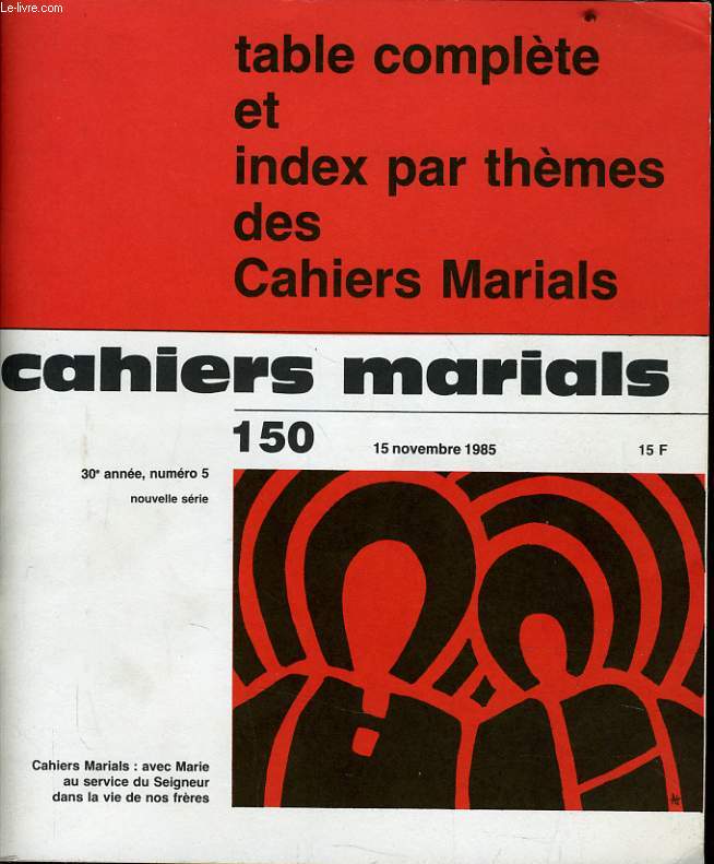 CAHIERS MARIALS n150 : Table complte et index par thmes des Cahiers Marials