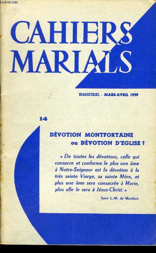 CAHIERS MARIALS n14 : Dvotion Montfortaine ou Dvotion d'Eglise