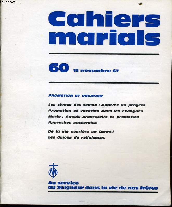 CAHIERS MARIALS n60 : Promotion et vocation