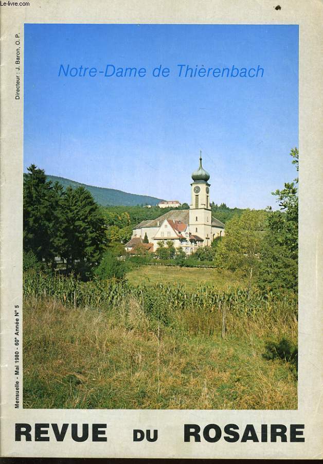 REVUE DU ROSAIRE du n5 : Notre Dame de Thierenbach