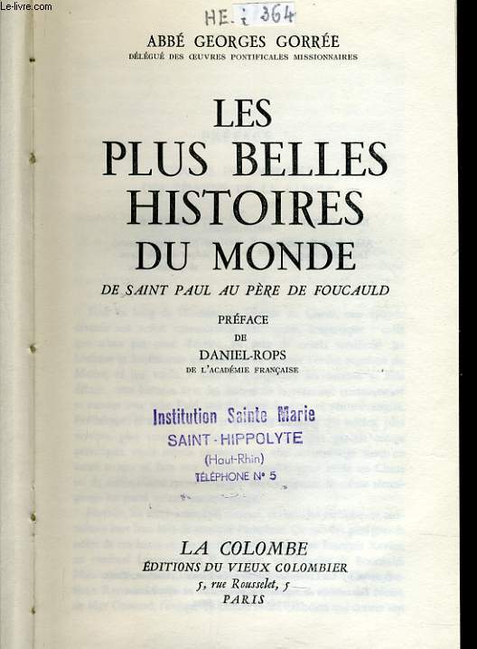 LES PLUS BELLES HISTOIRES DU MONDE de saint Paul au Pre de Foucauld