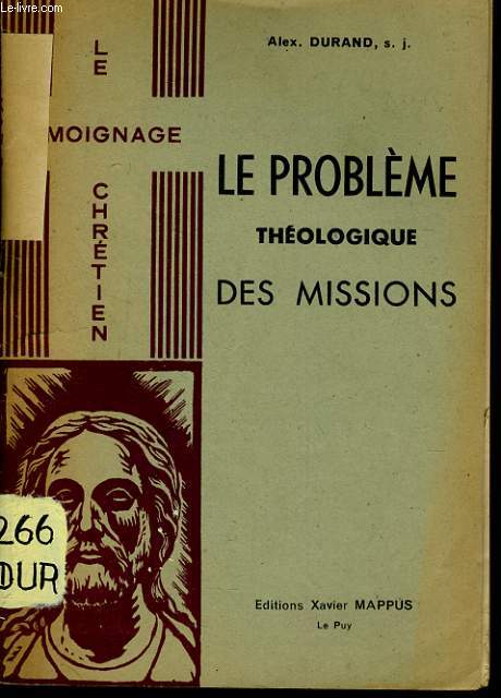 LE PROBLEME THEOLOGIQUE DES MISSIONS