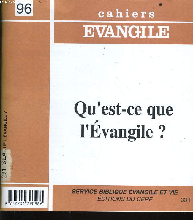 CAHIERS EVANGILE n96 : Qu'est ce que l'Evangile ?