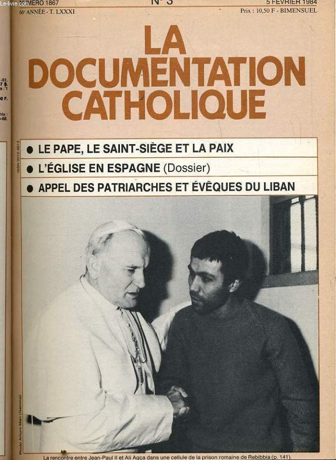 LA DOCUMENTATION CATHOLIQUE n 3 : Le pape, le saint sige et la paix - L'glise en Espagne (dossier) - Appel des patriarches et vques du Liban