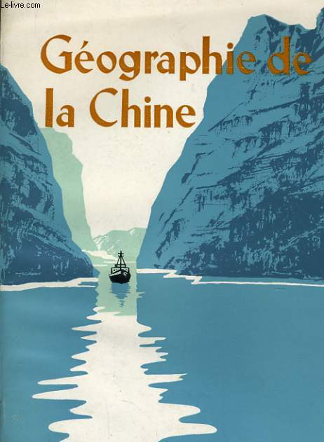 GEOGRAPHIE DE LA CHINE