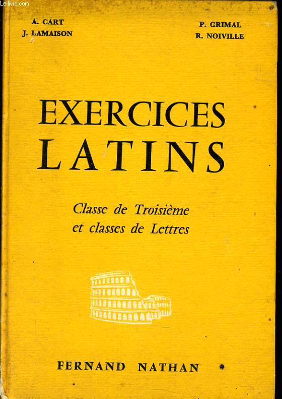 EXERCICE LATINS classe de troisime et classes de Lettres