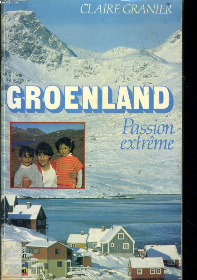 GROENLAND passion extrme