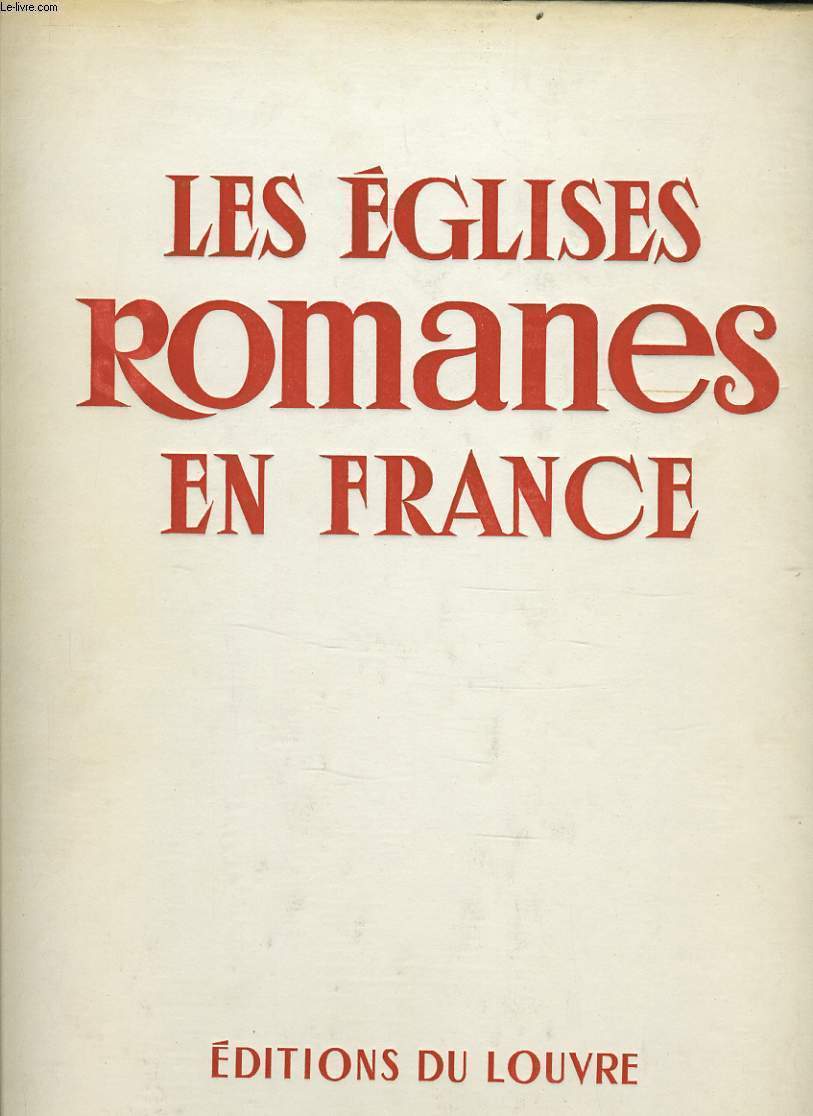 LES EGLISES ROMANES EN FRANCE