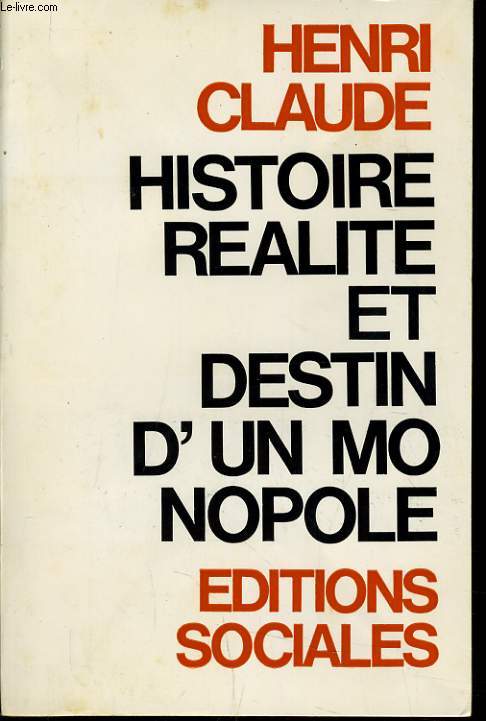 HISTOIRE REALITE ET DESTIN D'UN MONOPOLE la banque de Paris et des Pays Bas et son groupe (1872-1968)