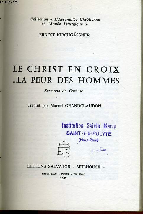 LE CHRIST EN CROIX... LA PEUR DES HOMMES sermons de carme