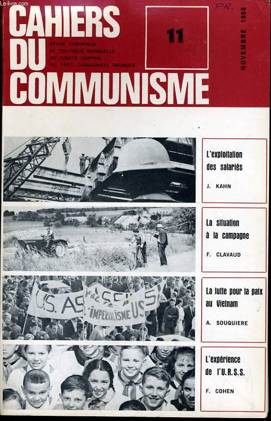CAHIERS DU COMMUNISTE N11 : L'exploitation des salaris, La situation  la campagne / La lutte pour la paix au Vietnam / L'exprience de l'U.R.S.S.