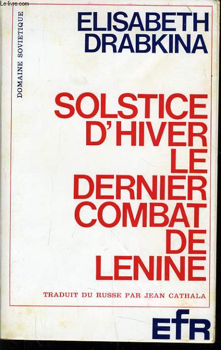 SOLSTICE D'HIVER LE DERNIER COMBAT DE LENINE