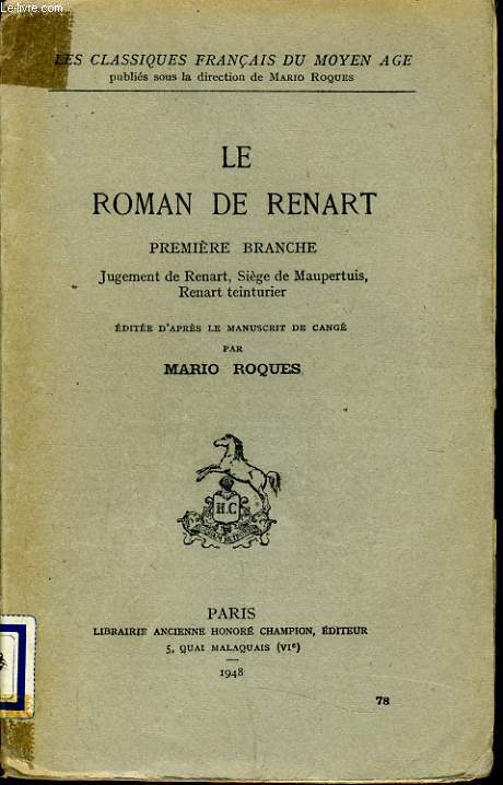 LE ROMAN DE RENART premire branche jugement de Renart, dit d'aprs le manuscrit de cang