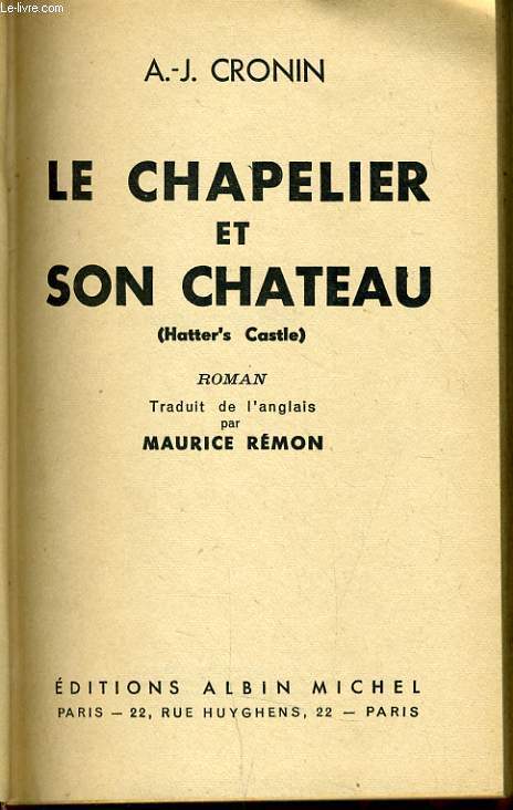 LE CHAPELIER ET SON CHATEAU (hatter's castle)