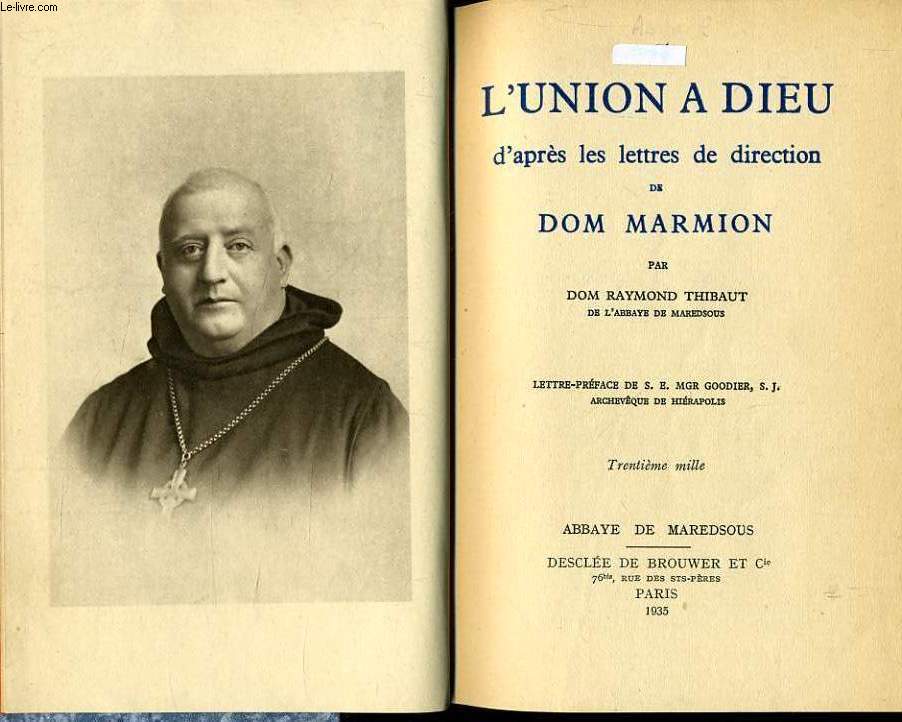 L'UNION A DIEU d'aprs les lettres de direction de Dom MARMION