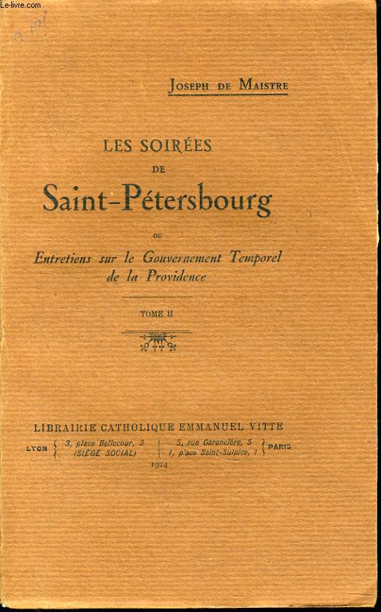 LES SOIREES DE SAINT PETERSBOURG tome 2 (ou entretiens sur le Gouvernement temporel de la providence )