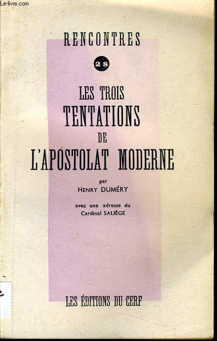 LES TROIS TENTATIONS DE L'APOSTOLAT MODERNE