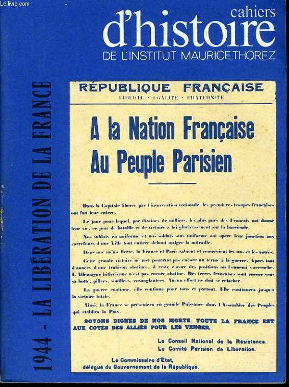 CAHIERS D'HISTOIRE DE L'INSTITUT MAURICE THOREZ n8-9 :1944 : La librations de la France