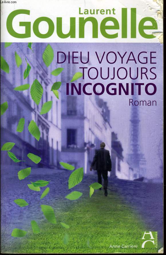 DIEU VOYAGE TOUJOURS INCOGNITO