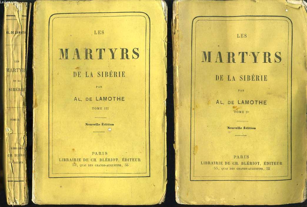 LES MARTYRS DE LA SYBERIE en 3 tomes