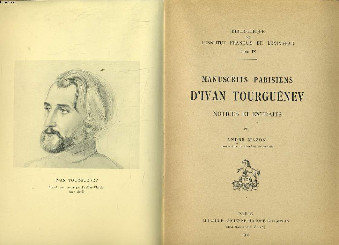 MANUSCRITS PARISIEN D'IVAN TOURGUENEV notices et extraits