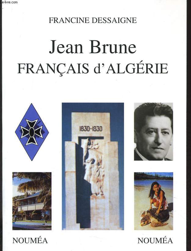 JEAN BRUNE FRANCAIS D'ALGERIE