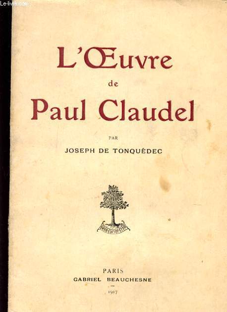 L'OEUVRE DE PAUL CLAUDEL