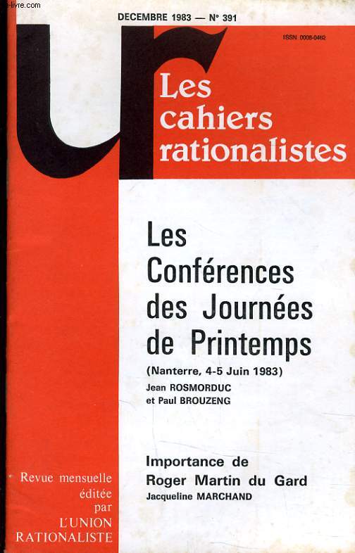 LES CAHIERS RATIONALISTES N 391 - LES CONFERENCES DES JOURNEES DE PRINTEMPS